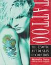 Tattoo: the exotic art of skin decoration
