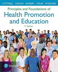 Principles and Foundations of Health Promotion and Education (7th Edition) (A Spectrum book) by Randall R. Cottrell, James T. Girvan, James F. McKenzie, Denise Seabert - (01/15/2017)