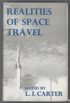 REALITIES OF SPACE TRAVEL: SELECTED PAPERS OF THE BRITISH INTERPLANETARY SOCIETY