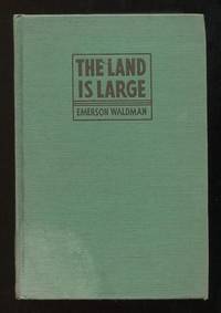 The Land is Large