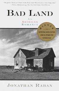 image of Bad Land: An American Romance (Vintage Departures)