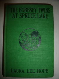 The Bobbsey Twins at Spruce Lake