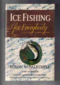 Ice Fishing for Everybody  - 1st Edition/1st Printing