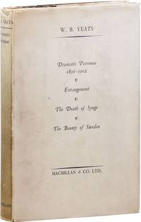 Dramatis Personae, 1896-1902 / Estrangement / The Death of Synge / The Bounty of Sweden