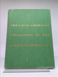 cover of The Latin-American Collection of the Museum of Modern Art