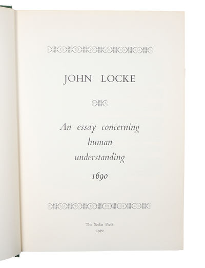 An Essay Concerning Human Understanding 1690.