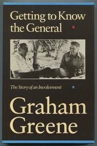cover of Getting to Know the General: The Story of an Involvement