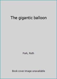 The gigantic balloon