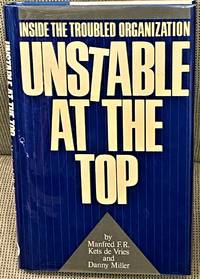 image of Unstable at the Top, Inside the Troubled Organization
