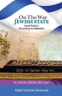 cover of On the Way to a Jewish State: Israel Politics According to Kabbalah