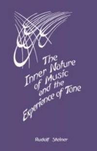 image of The Inner Nature of Music and the Experience of Tone