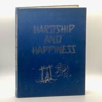 Hardship and Happiness by [Interlake Pioneers and Senior Citizens] - 1974