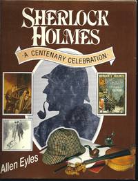 Sherlock Holmes: A Centenary Celebration