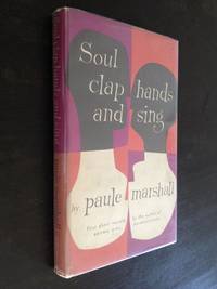 SOUL CLAP HANDS AND SING by Paule Marshall - 1961