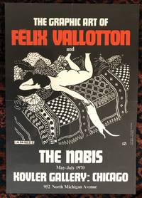 THE GRAPHIC ART OF FELIX VALLOTTON AND THE NABIS. (Original Poster)