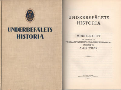 UNDERBEFÄLETS HISTORIA.
