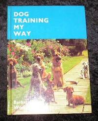 Dog Training My Way