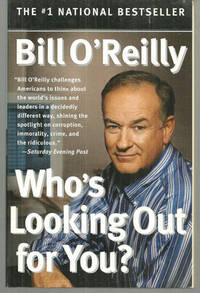 O'Reilly, Bill - Who's Looking out for You