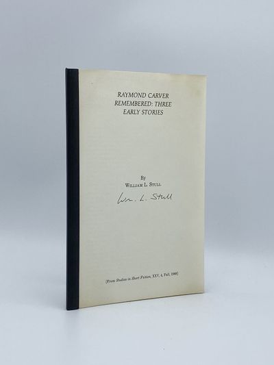 Raymond Carver Remembered: Three Early Stories