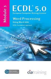 Word Processing Software BCS ITQ Level 2 Using Word 2010 (ECDL Syllabus 5.0) [Paperback]