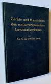 Gerate und Maschinen des Nordamerikanischen Landstrassenbaues ("Devices and Machines of North American Highway Construction")