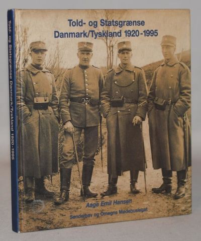 Told- og Statsgrænse Danmark/Tyskland 1920-1995.