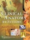 Clinical Anatomy by Systems by Richard S. Snell