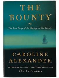 The Bounty: The True Story of the Mutiny on the Bounty