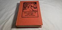 The Taking of the Gry by John Masefield - 1934