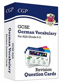 GCSE AQA German: Vocabulary Revision Question Cards (For exams in 2025) (CGP AQA GCSE German)