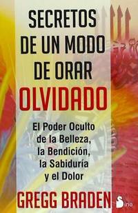SECRETOS DE UN MODO DE ORAR OLVIDADO