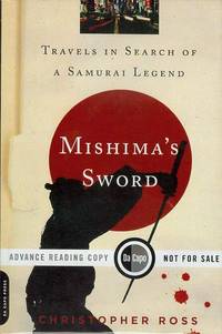 cover of Mishima's Sword: Travels in Search of a Samurai Legend