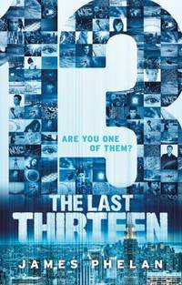 The Last Thirteen : 13