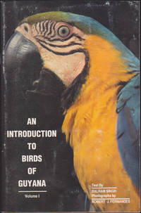 image of An Introduction to Birds of Guyana, Volume I (Guyana in Colour)