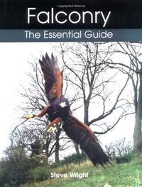 Falconry: The Essential Guide