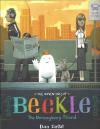 cover of THE ADVENTURES OF BEEKLE: The Unimaginary Friend