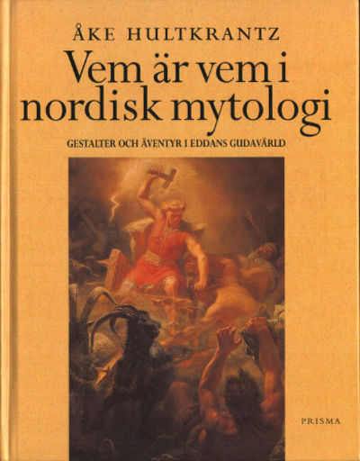 VEM ÄR VEM I NORDISK MYTOLOGI. Gestalter och…