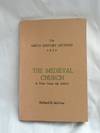 The Medieval Church: A View from the 1960's