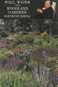 Wall, Water and Woodland Gardens