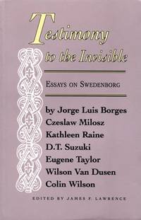 Testimony to the Invisible: Essays on Swedenborg