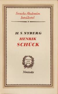 Henrik Schück. Inträdestal i Svenska Akademien.