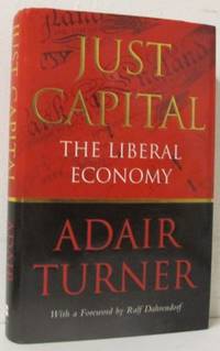 Just Capital. The Liberal Economy. With Foreword…