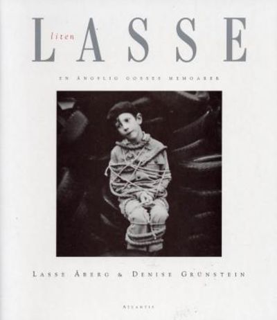 Liten Lasse. En ängslig gosses memoarer.