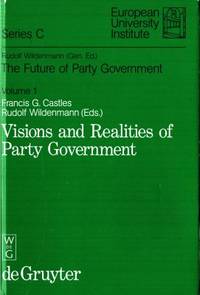 Visions and Realities of Party Government.