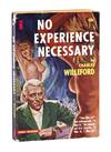 No Experience Necessary
