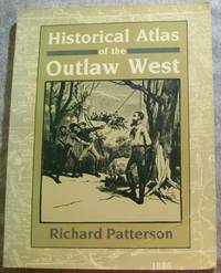 Historical Atlas of the Outlaw West