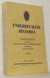 Underbefälets historia. Minnesskrift på uppdrag…