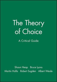 The Theory of Choice: A Critical Guide