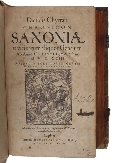 Chronicon Saxoniae & vicinarum aliquot Gentium: Ab Anno Christi 1500. usque ad M.D. XCIII. Appendix Scriptorum certis Chronici Locis inserandorum. Additus est Index Personarum & Rerum maximè insignium copiosiss. (photo 3)