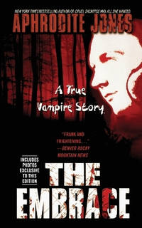 The Embrace: A True Vampire Story